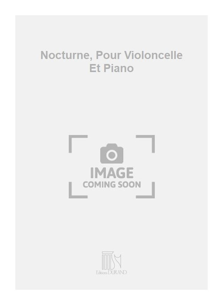 Nocturne, Pour Violoncelle Et Piano